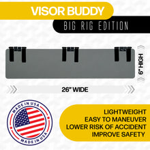 Load image into Gallery viewer, 08. Visor Buddy 26” Big Rig Edition (Polarized glare protection for truckers)
